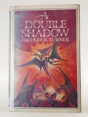 Double Shadow Frederick Turner 1978 Hardcover DJ First Edition Fantasy