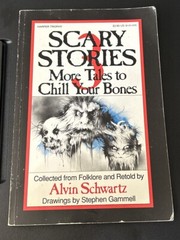 Scary Stories 3: More Tales To Chill Your Bones by Alvin Schwartz. ACCEPTABLE**